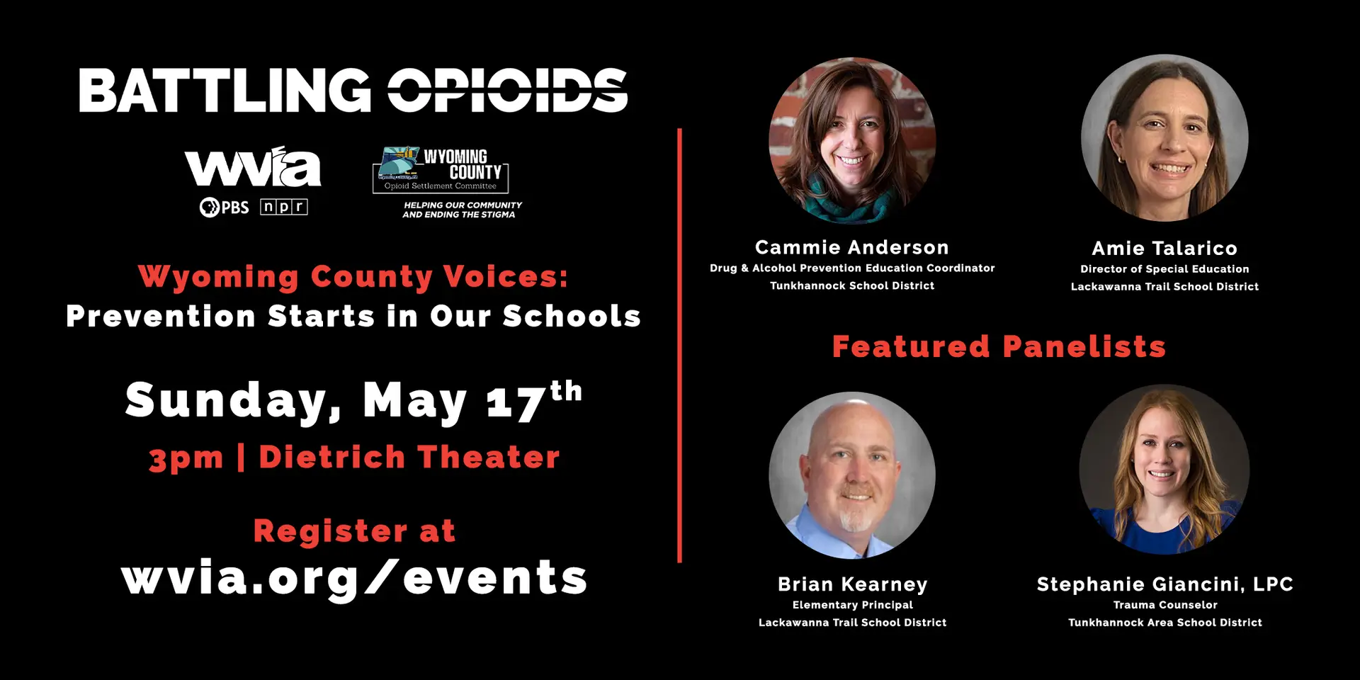 Wyoming County Voices: Prevention Starts in Our Schools — Sunday, May 17 at 3:00 PM, Dietrich Theater. Click to RSVP via WVIA.
